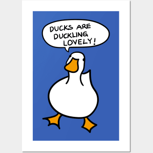 Duck Lover Gift: Ducks Are Duckling Lovely Posters and Art